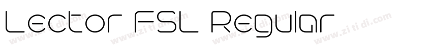 Lector FSL Regular字体转换 Lector FSL Regular字体转换